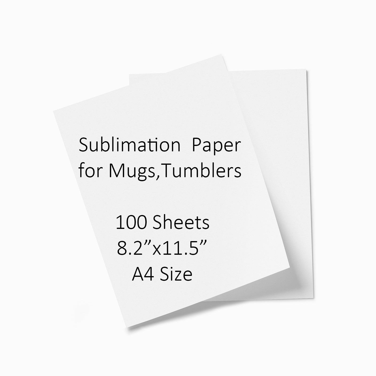 Sublimation Paper A4 Size 8.2 x 11.5 Inch, 100 Sheets, 125g